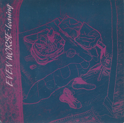Even Worse "Leaving" 7" 45 RPM single (color cardboard sleeve) Thurston Moore/Dave Stein guitar, Tim Sommer bass, Jack Rabid drums/lead vocals, Ken Tempkin lead vocals